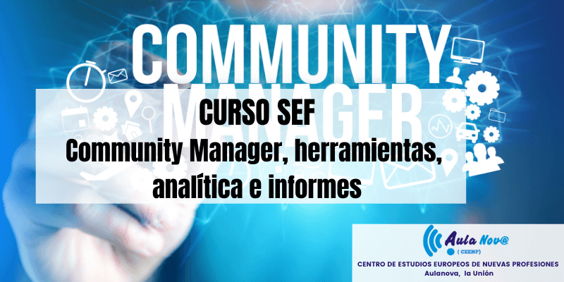 Community Manager, herramientas, analítica e informes