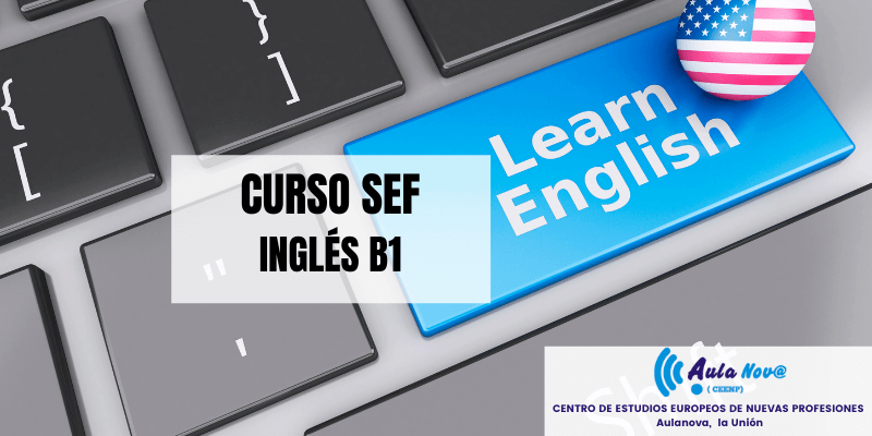 Curso SEF.- Inglés B1